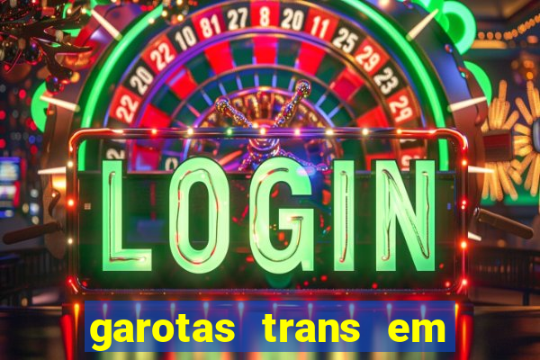 garotas trans em sao paulo